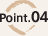 Point. 04